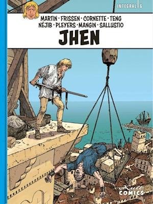 Jhen Integral 6 - Jacques Martin - Books - Kult Comics - 9783964301116 - October 26, 2023