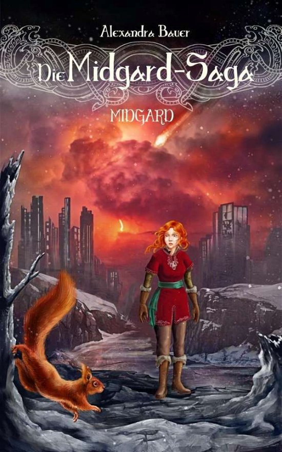 Cover for Bauer · Die Midgard-Saga - Midgard (Book)
