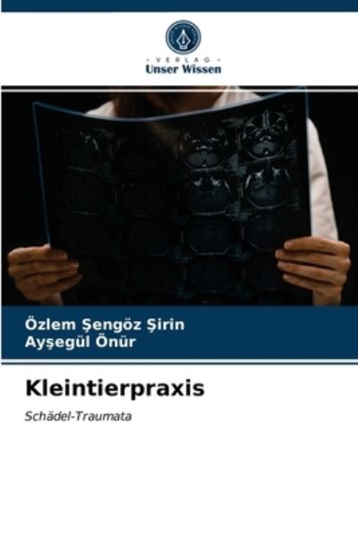 Cover for OEzlem ?engoez ?irin · Kleintierpraxis (Paperback Bog) (2021)