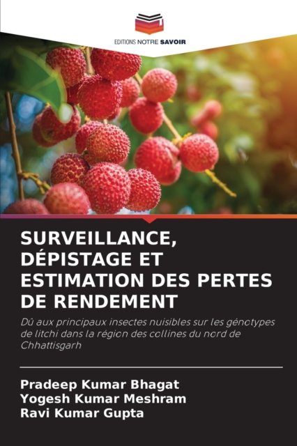 Cover for Pradeep Kumar Bhagat · Surveillance, Depistage Et Estimation Des Pertes de Rendement (Paperback Book) (2021)