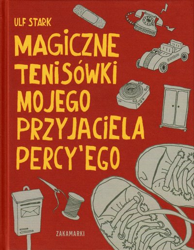 Cover for Ulf Stark · Min vän Percys magiska gymnastikskor (Polska) (Indbundet Bog) (2011)