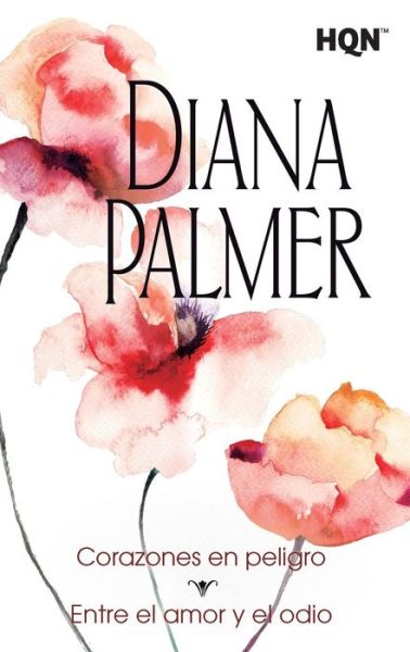 Cover for Diana Palmer · Entre el amor y el odio (Paperback Book) (2018)