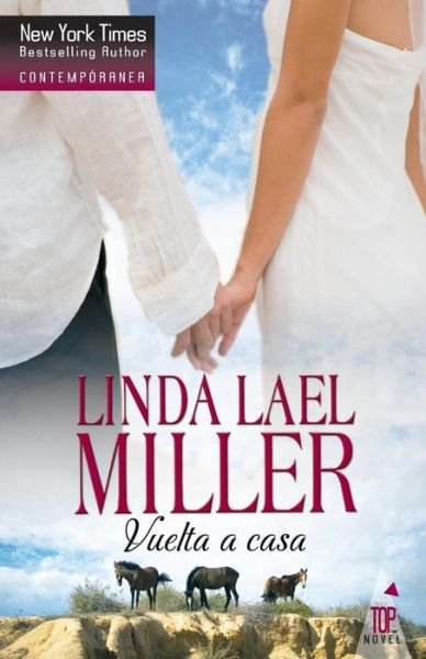 Cover for Linda Lael Miller · Vuelta a casa (Paperback Book) (2016)