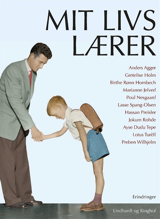 Cover for Diverse forfattere · Mit livs lærer (Indbundet Bog) [1. udgave] (2016)
