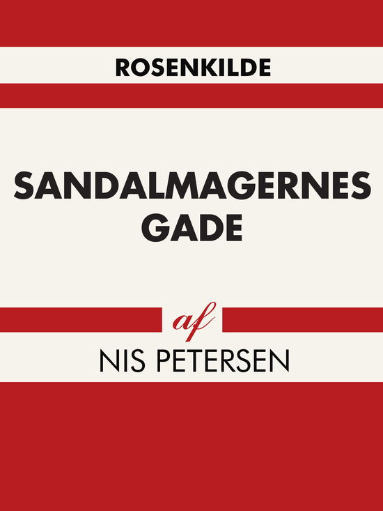 Cover for Nis Petersen · Sandalmagernes gade (Sewn Spine Book) [1st edition] (2017)