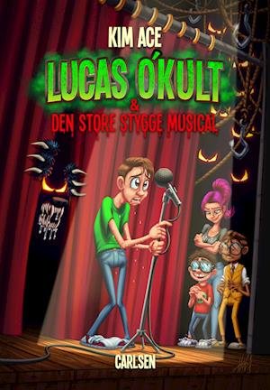 Cover for Kim Ace · Lucas O’Kult: Lucas O'Kult og den store stygge musical (Bound Book) [1º edição] (2023)