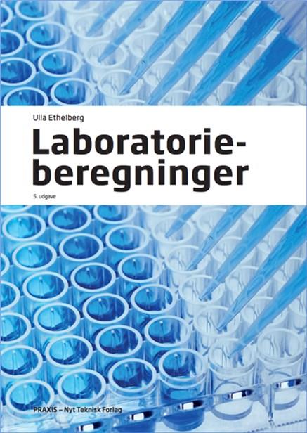 Cover for Pia Johansen; Ulla Ethelberg · Laboratorieberegninger (Sewn Spine Book) [5. Painos] (2023)