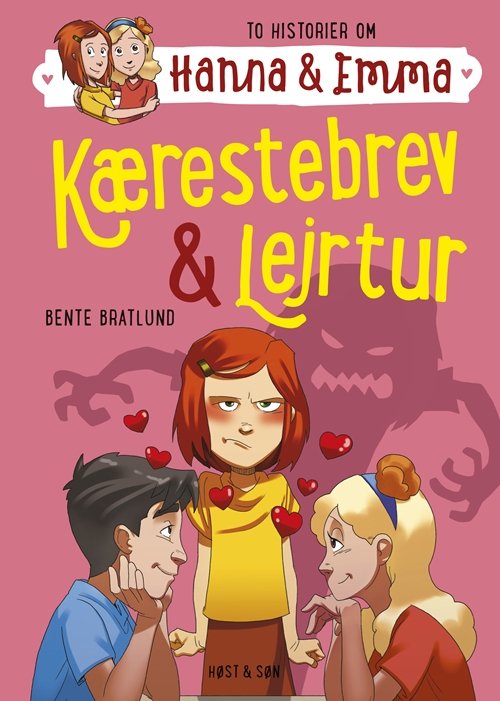 Cover for Bente Bratlund · Hanna &amp; Emma 1. Kærestebrev / Lejrtur (Bound Book) [1st edition] [Indbundet] (2013)