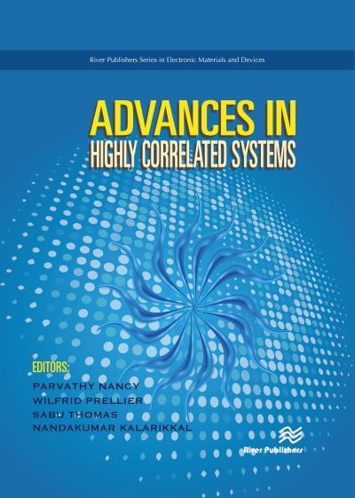 Advances in Highly Correlated Systems - River Publishers Series in Electronic Materials and Devices -  - Książki - River Publishers - 9788770224116 - 29 października 2024