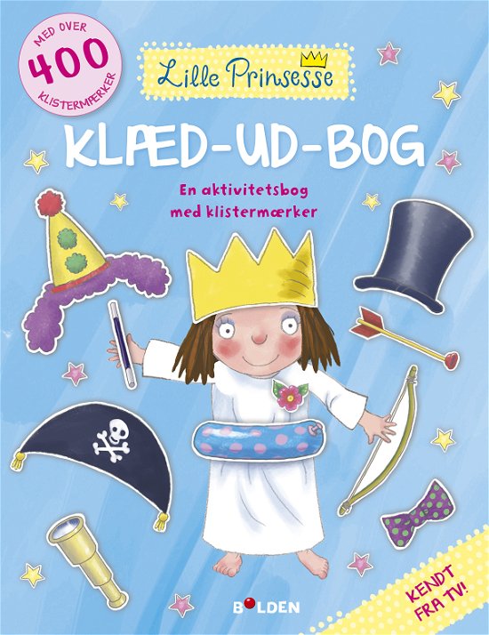 Lille Prinsesse: Lille Prinsesse klæd-ud-bog - Tony Ross - Livros - Forlaget Bolden - 9788772051116 - 23 de novembro de 2018