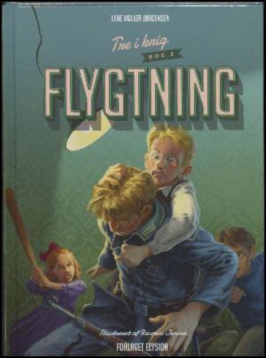 Cover for Lene Møller Jørgensen · Tre i krig: Flygtning (Innbunden bok) [1. utgave] (2016)