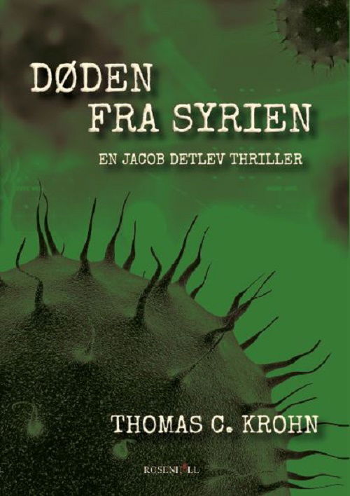 Cover for Thomas C. Krohn · Døden fra Syrien (Paperback Book) [1st edition] (2020)