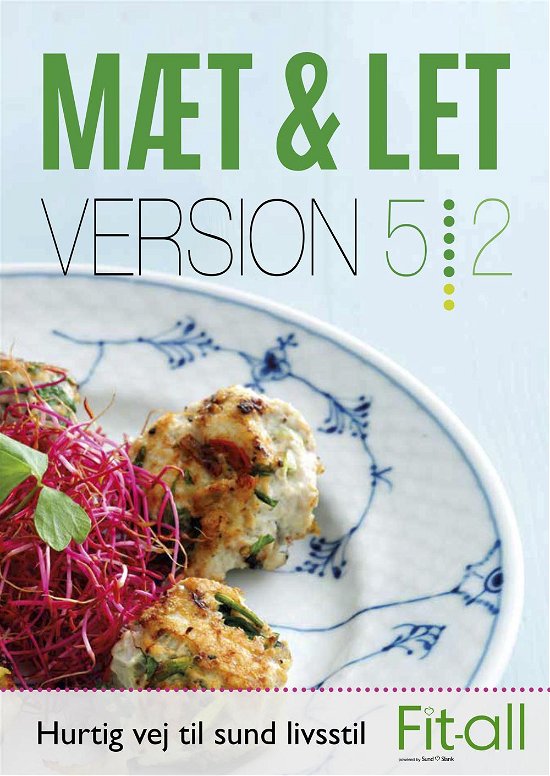Cover for Lene Hansson · Mæt &amp; Let: Mæt &amp; Let version 5:2 (Sewn Spine Book) [1er édition] (2015)