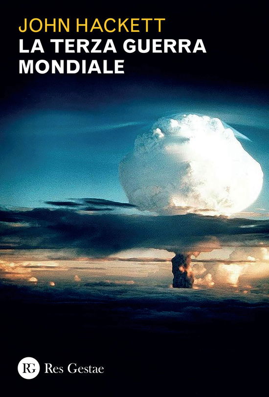 Cover for John Hackett · La Terza Guerra Mondiale (Book)