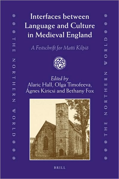 Cover for Forthcoming · Interfaces Between Language and Culture in Medieval England (The Northern World) (Hardcover Book) (2010)