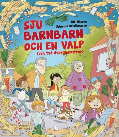 Cover for Ulf Nilsson · Sju barnbarn och en valp (och två dvärghamstrar) (Bound Book) (2021)