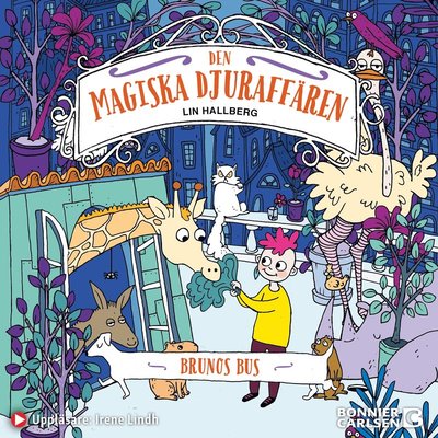 Den magiska djuraffären: Brunos bus - Lin Hallberg - Lydbok - Bonnier Carlsen - 9789179772116 - 5. juli 2021