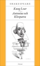 Cover for William Shakespeare · Kung Lear / Antonius och Kleopatra (Innbunden bok) (2010)
