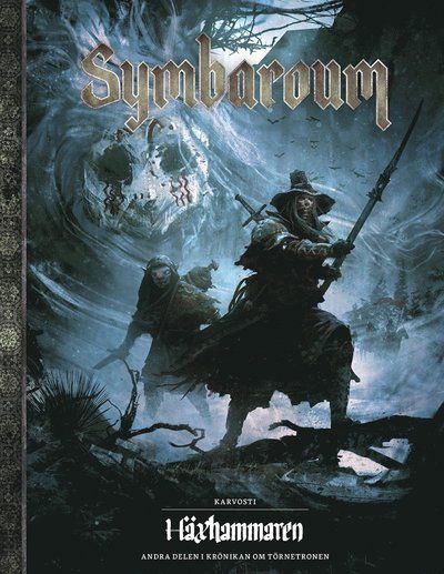 Cover for Mattias Johnsson · Symbaroum Krönikan om Törnetro: Häxhammaren : Karvosti (Bound Book) (2018)