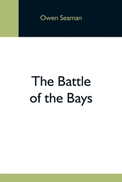 Cover for Owen Seaman · The Battle Of The Bays (Paperback Book) (2021)