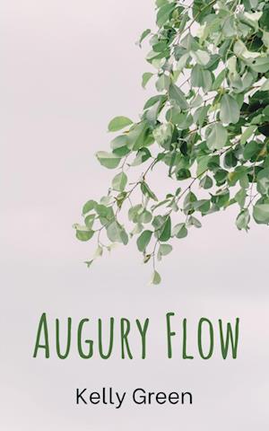 Cover for Kelly Green · Augury Flow (Paperback Book) (2023)