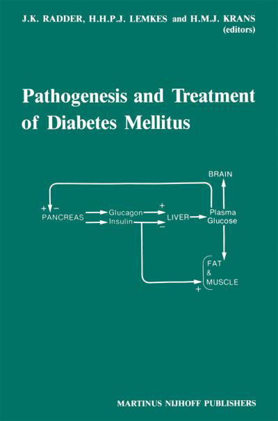 J K Radder · Pathogenesis and Treatment of Diabetes Mellitus (Paperback Book) [Softcover reprint of the original 1st ed. 1986 edition] (2011)