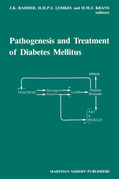 Cover for J K Radder · Pathogenesis and Treatment of Diabetes Mellitus (Paperback Book) [Softcover reprint of the original 1st ed. 1986 edition] (2011)