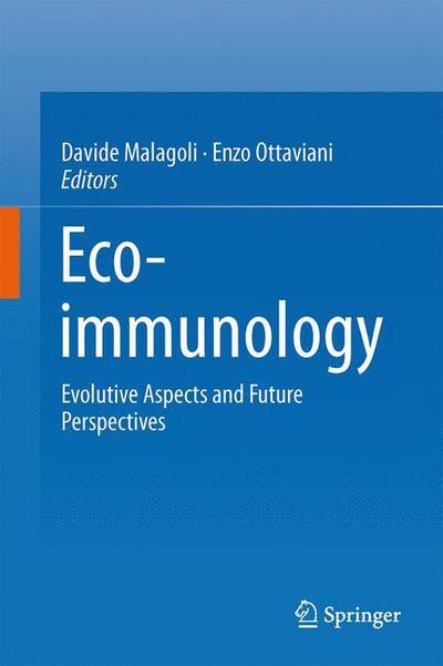 Cover for Davide Malagoli · Eco-immunology: Evolutive Aspects and Future Perspectives (Gebundenes Buch) [2014 edition] (2014)