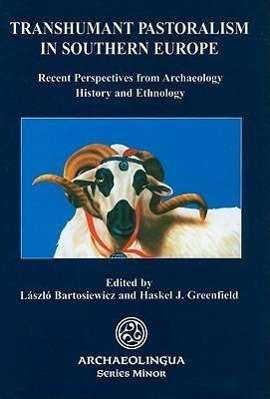 Cover for Laszlo Bartosiewicz · Transhumant Pastoralism in Southern Europe (Series Minor) (Paperback Book) [Bilingual edition] (1998)