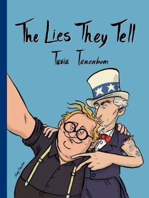 Cover for Tuvia Tenenbom · Lies They Tell (Paperback Book) (2017)