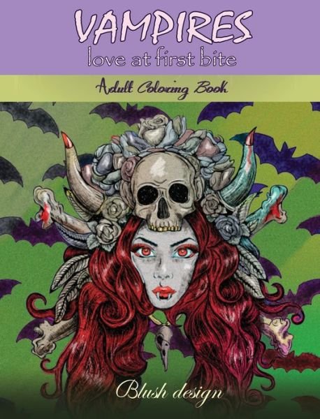 Cover for Blush Design · Vampires, Love at First Bite (Gebundenes Buch) (2019)