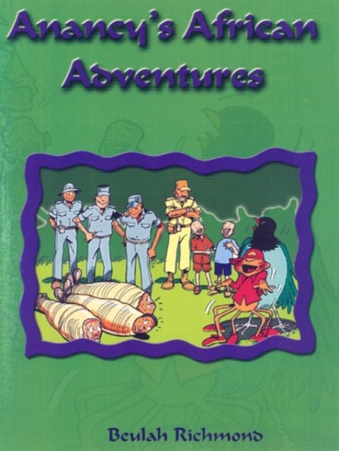 Cover for Beulah Richmond · Anancy's African Adventures (Paperback Bog) (2007)