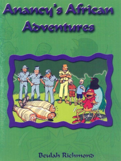 Cover for Beulah Richmond · Anancy's African Adventures (Paperback Book) (2007)