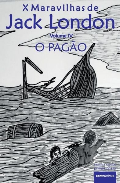 O Pagao - Jack London - Książki - Contraatircse - 9789895472116 - 14 lutego 2020