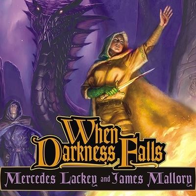 When Darkness Falls - Mercedes Lackey - Muzyka - TANTOR AUDIO - 9798200117116 - 17 sierpnia 2010