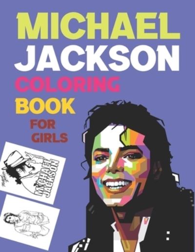 Cover for Joy Press · Michael Jackson Coloring Book For Girls (Paperback Book) (2021)