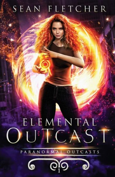 Cover for Sean Fletcher · Elemental Outcast: Book 1 - Paranormal Outcasts (Paperback Book) (2020)