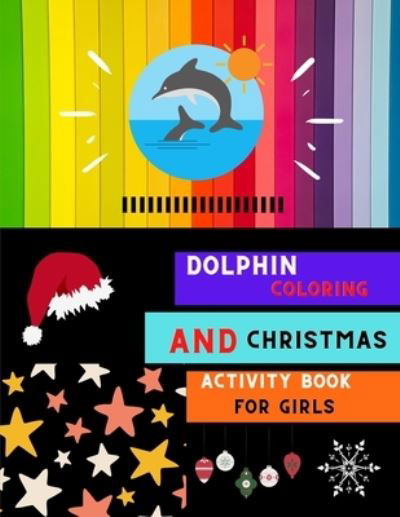 Cover for Abc Publishing House · Dolphin coloring and Christmas activity book for girls (Pocketbok) (2020)