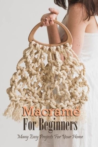 Cover for Errin Esquerre · Macrame For Beginners (Paperback Book) (2020)