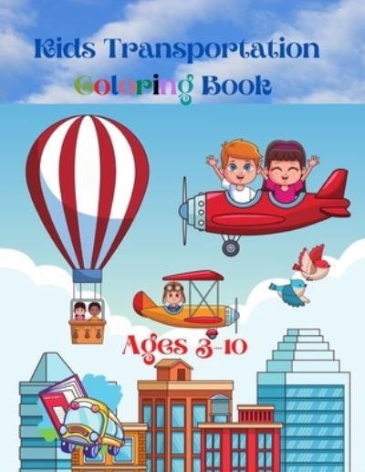 Cover for Mk El Nadi · Kids Transportation Coloring Book (Paperback Book) (2020)