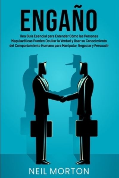 Engano - Neil Morton - Books - Independently Published - 9798589652116 - January 2, 2021