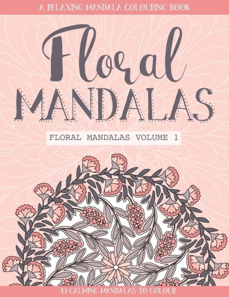 Cover for Peace on Paper · Floral Mandalas (Paperback Book) (2020)