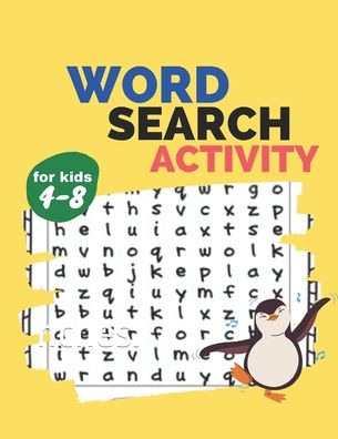 Cover for Independently Publised · Word search activity for kids 4-8 (Paperback Book) (2020)