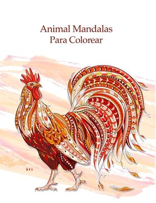 Cover for Milagros Alvarado Agüero · Animal Mandalas Para Colorear (Paperback Book) (2020)