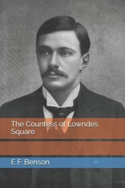 Cover for E F Benson · The Countess of Lowndes Square (Paperback Book) (2021)