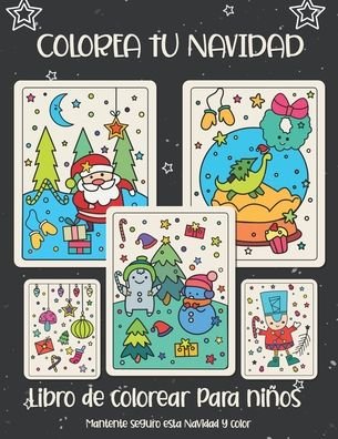 Cover for Be Happy · Colorea tu Navidad. Libro de colorear para ninos (Paperback Book) (2020)