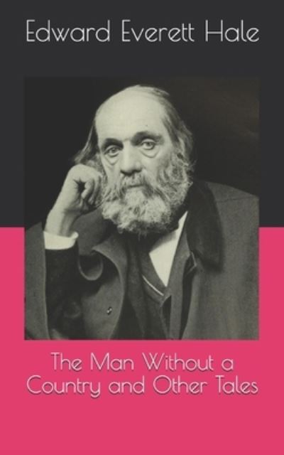 Cover for Edward Everett Hale · The Man Without a Country and Other Tales (Paperback Book) (2021)