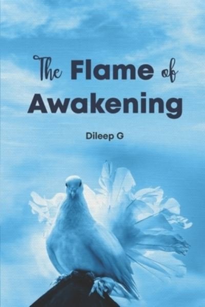 Cover for Dileep G · The Flame of Awakening (Pocketbok) (2021)