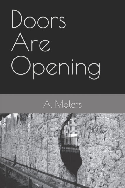 Cover for A Malers · Doors Are Opening (Paperback Book) (2022)