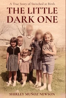 Little DarK One - Shirley Muñoz Newson - Livros - New Degree Press - 9798889268116 - 7 de junho de 2023